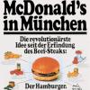 Am 4. Dezember 1971 eröffnet in München der erste McDonald's Deutschlands. Auf einem Werbeplakat erklärt die Fast-Food-Kette ihren Kunden, was ein Burger ist.