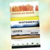 Jaroslav Rudiš , "Winterbergs letzte Reise", Lichterhand Literaturverlag.