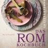 Maria Pasquale: Das Rom-Kochbuch. 256 S., 26 Euro.