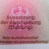 Ein Ausweis der Bundesrepublik Deutschland mit dem Vermerk "Aussetzung der Abschiebung (Duldung) – Kein Aufenthaltstitel! Der Inhaber ist ausreisepflichtig!".