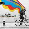 "High Maintenance" mit Staffel 4 ab heute: Start, Handlung, Folgen, Besetzung, Trailer. 