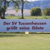 Nach fast einem Jahr Pause kann der SV Tussenhausen seine Gäste wieder auf dem sanierten Hauptspielfeld begrüßen.