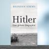 Brendan Simms: Hitler - eine globale Biographie. Aus dem Englischen von Klaus-Dieter Schmidt, DVA, 1056 Seiten, 44 Euro