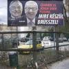 „Auch Sie haben ein Recht zu erfahren, was Brüssel vorhat" steht auf dem Plakat an dieser Ecke in Budapest - neben den Bildern von Jean-Claude Juncker und George Soros.