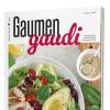 "Gaumengaudi": Das neue Genussmagazin der Augsburger Allgemeinen.