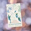 Nora Bossong: Schutzzone