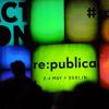 Die Internetkonferenz Re:publica findet seit 2007 statt.