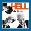 Die Ärzte: Hell (Hot Action/Universal).