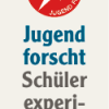 Neuburger erfolgreich bei Jugend forscht