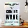 „The Coming Wave" von Mustafa Suleyman: Wenn Künstliche Intelligenz die Demokratie bedroht