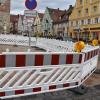 Der Münsterplatz in Donauwörth ist seit Montag abgesperrt. Dort beginnen Bauarbeiten.