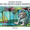 „Wo die wilden Kerle wohnen“ von Maurice Sendak aus dem Jahr 1967, ist eines der berühmtesten internationalen Bilderbücher und inspirierte viele Illustratoren.