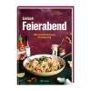 «Einfach Feierabend: 100 schnelle Rezepte für jeden Tag», Julia Bauer und Sandra Anne Christen, Hölker Verlag. 160 S., 22 Euro, ISBN: 978-375671006.