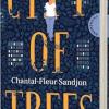 Chantal-Fleur Sandjons: „City of Trees“