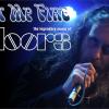 "Light my Fire" - a Tribute to The Doors