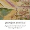 Neue Schriften des Geschichts- und Museumsvereins Lohr: Die Chronik von Sendelbach von Pfarrer Franz Conrad.