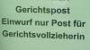 Post nur für Gerichtsvollzieherin: Ein schlichter Zettel weist darauf hin, dass die Zeiten des Amtsgerichts vorbei sind.