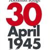 Buch von Alexander Kluge: Schicksale am Tag von Hitlers Tod