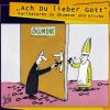 (ckbm)   „Ach du lieber Gott“ – dies ist der Titel einer Karikaturenausstellung zum Thema Ökumene, die am kommenden Mittwoch, 23. Januar, um 17 Uhr im Caritas-Krankenhaus Bad Mergentheim eröffnet wird. Die Ökumenische Seelsorge und das Caritas-Krankenhaus laden die Öffentlichkeit im Vorfeld der Fastnachtszeit zu einer humorigen Betrachtung ökumenischer und kirchlicher Perspektiven ein. „Ach du lieber Gott“, mögen nun manche denken, „Karikatur und Kirche – passt das zusammen?“ Ziehen Karikaturen nicht das Thema ins Lächerliche oder setzen eine Position ins falsche Licht? Doch sind es gerade die mit spitzer Feder gezeichneten Bilder und hintergründigen Kommentare, die zur Diskussion und Auseinandersetzung anregen. Mit kritischem Humor Hintersinn loten die vierundvierzig Originalzeichnungen das Thema der Beziehungen zwischen den beiden großen Konfessionen aus. Die Ausstellung wurde 2010 anlässlich des Ökumenischen Kirchentages zusammengestellt. Bei der Eröffnung am Mittwoch werden Dekan Ulrich Skobowski und die stellvertretende evangelische Dekanin Pfarrerin Gabriele Arnold die Ausstellung im Andachtsraum eröffnen und zum Thema hinführen. Bis 10. Februar kann die Ausstellung besichtigt werden.