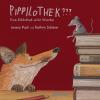 Bilderbuch: „Pippilothek??? Eine Bibliothek wirkt Wunder“, geschriebenvon Lorenz Pauli, illustriert von Kathrin Schärer, ab fünf Jahren, 32 Seiten, erschienen 2011 im Atlantis Verlag. Bilderbuch: „Pippilothek??? Eine Bibliothek wirkt Wunder“, geschriebenvon Lorenz Pauli, illustriert von Kathrin Schärer, ab fünf Jahren, 32 Seiten, erschienen 2011 im Atlantis Verlag.