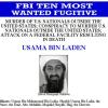 Wanted: Mit einem Bild und einem Steckbrief suchte das FBI über seine Internetseite nach dem mumaßlichen saudi-arabischen Terroristen Osama bin Laden. Das Kopfgeld betrug 50 Millionen Dollar.