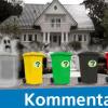 Blaue Tonne: Noch ein Abfalleimer? Trennen funktioniert doch jetzt schon nicht!